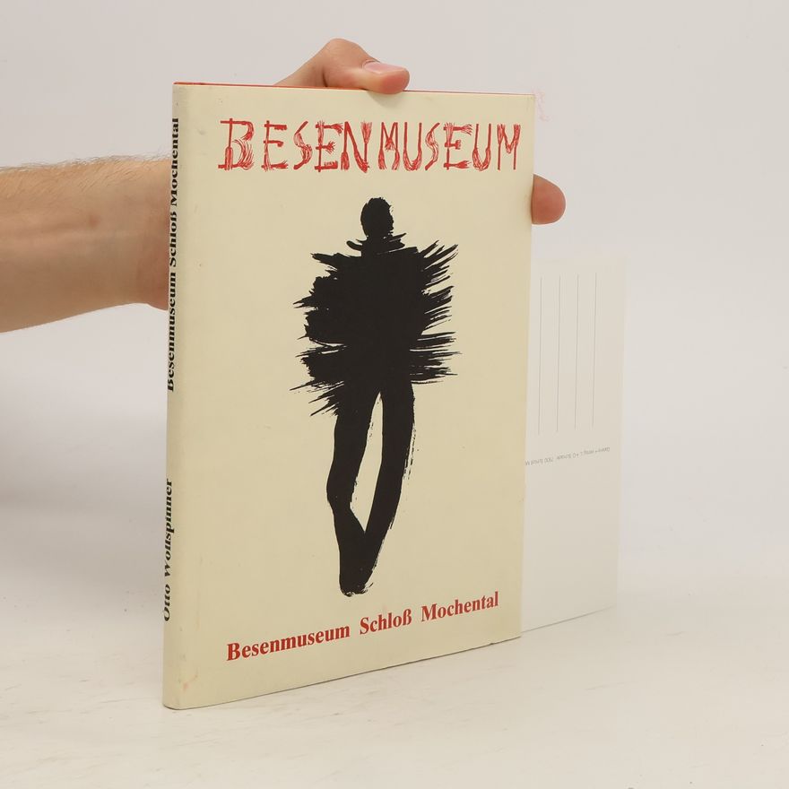 Otto Wollspinner Besenmuseum Schloss Mochental