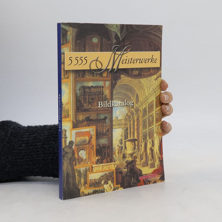 Kolektív autorov 5555 Meisterwerke. Bildkatalog