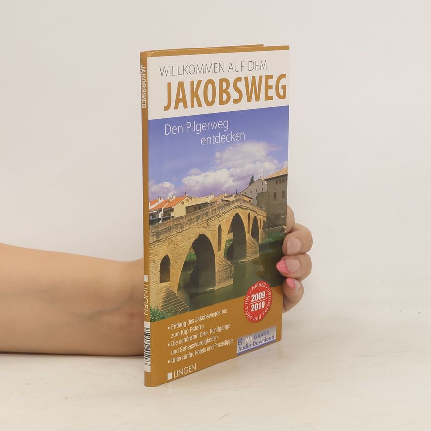 Autorenkollektiv Jakobsweg Den Pilgerweg entdecken
