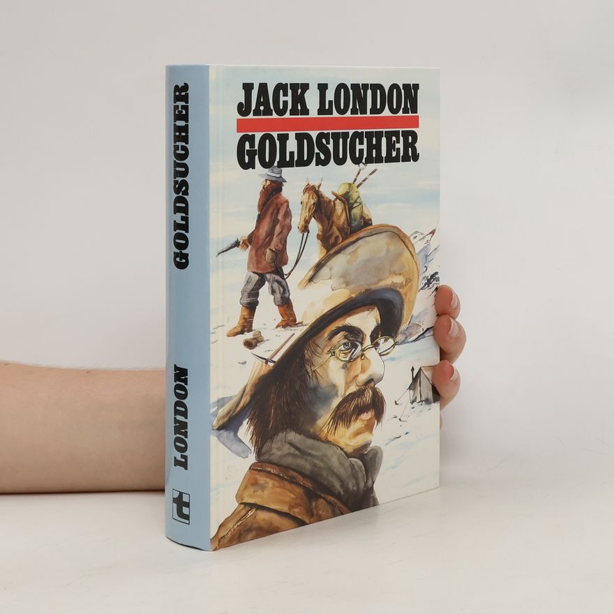 Jack London Goldsucher