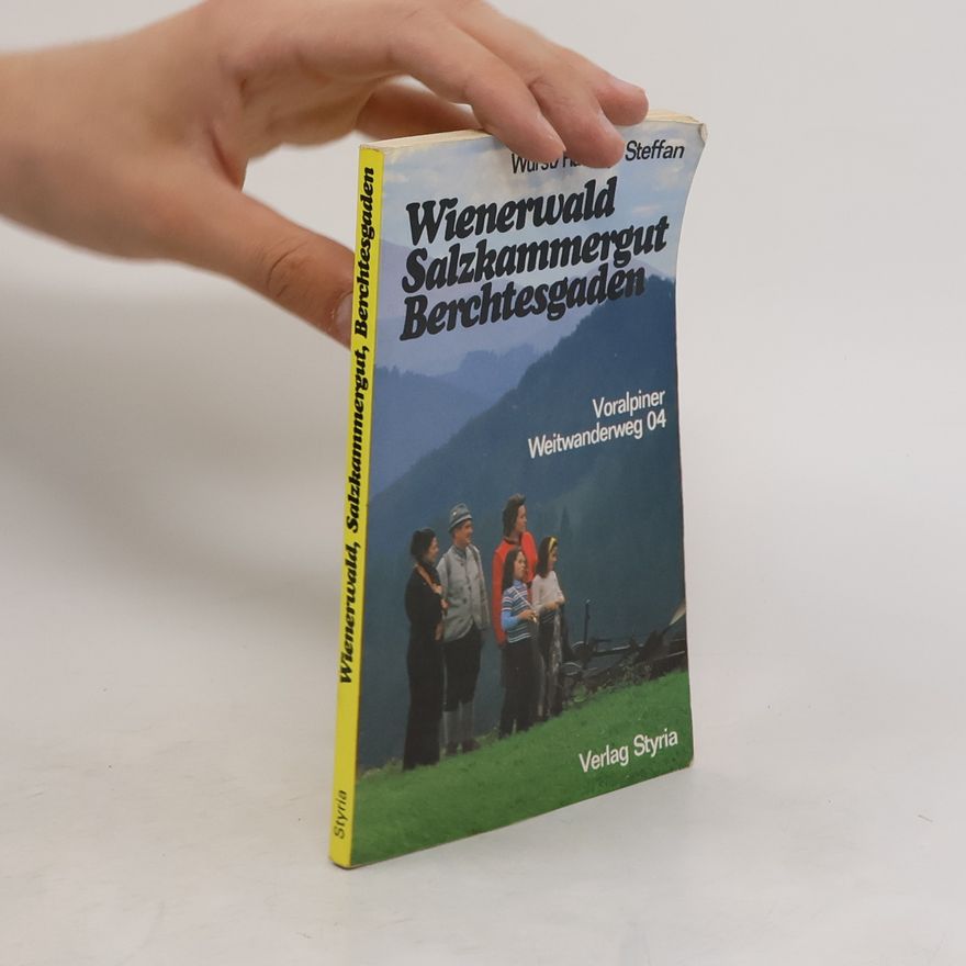 Robert Wurst Wienerwald, Salzkammergut, Berchtesgaden