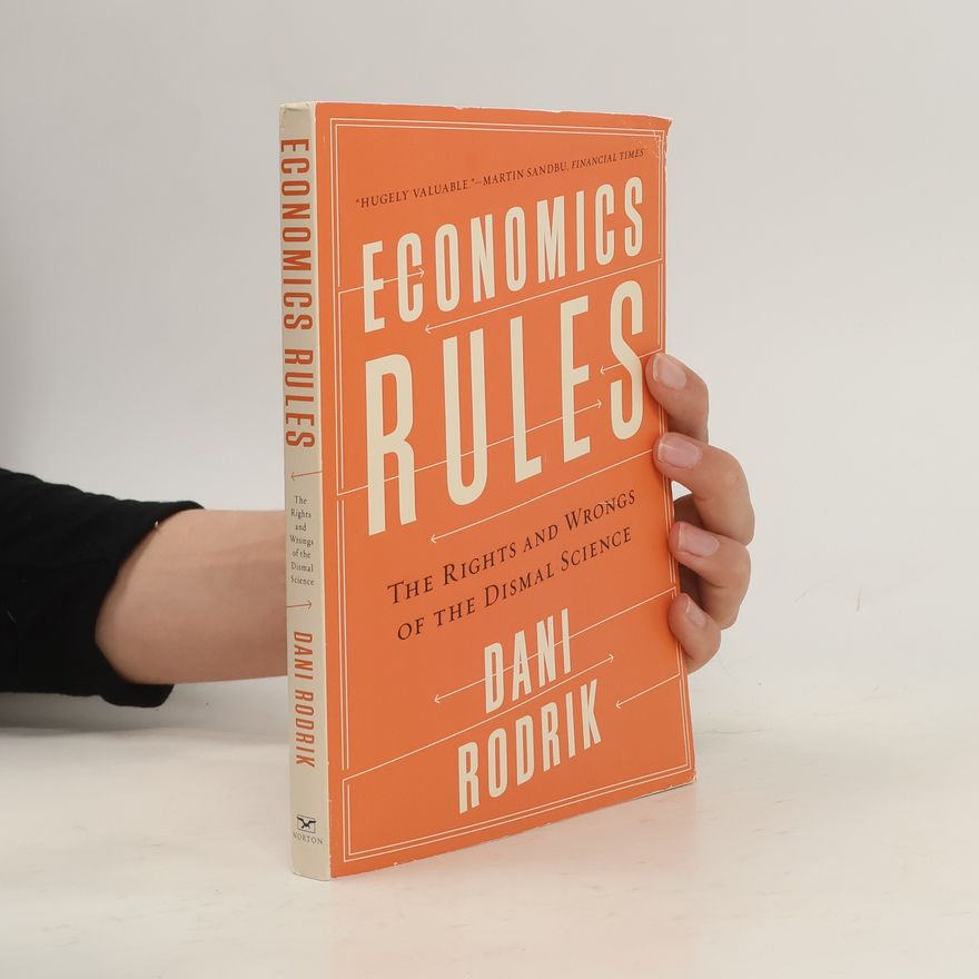 Dani Rodrick Economics Rules