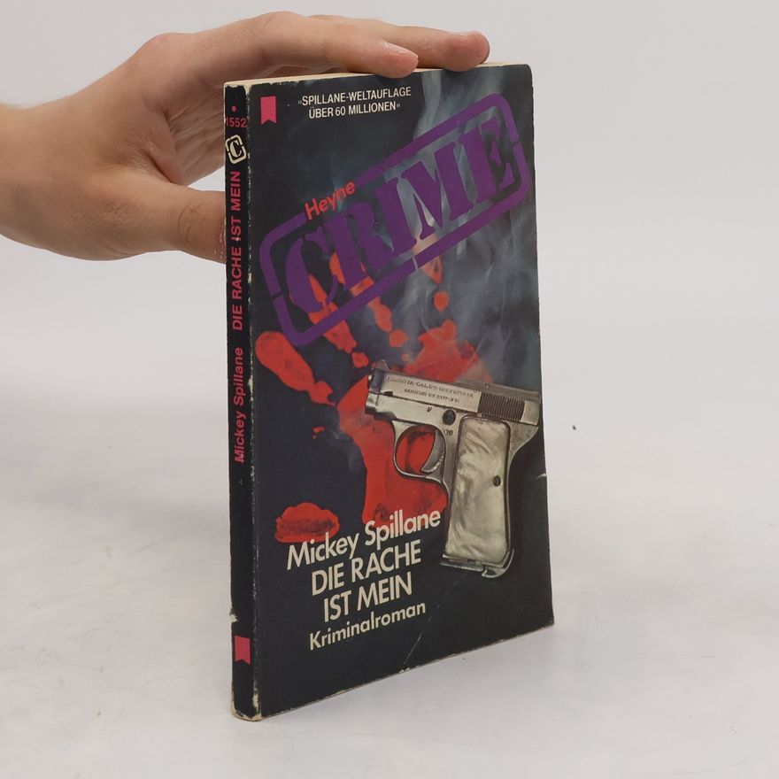 Mickey Spillane Die Rache ist mein