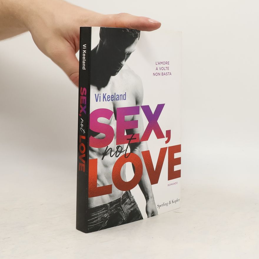 Vi Keeland Sex, not love