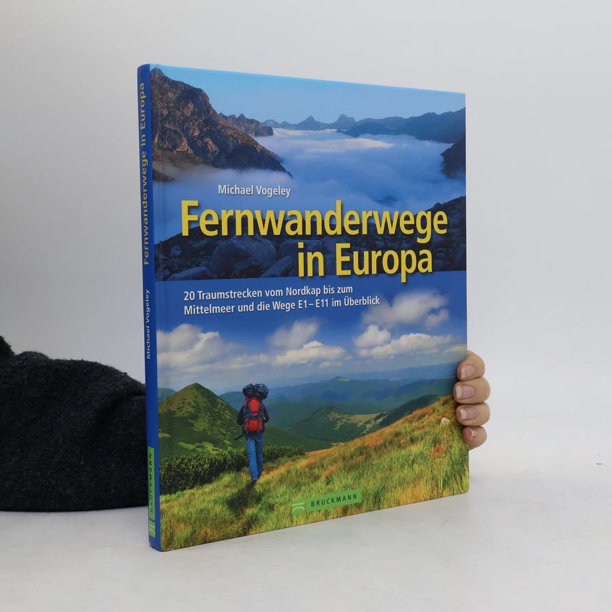 Michael Vogeley Fernwanderwege in Europa