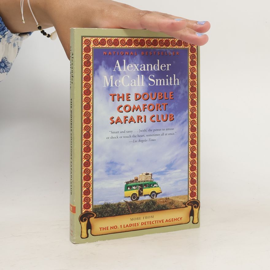 Alexander McCall Smith The Double Comfort Safari Club
