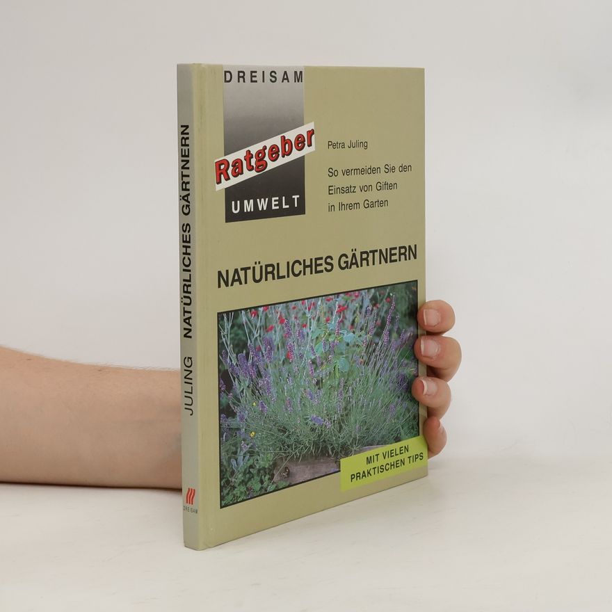 Petra Juling Natürliches Gärtnern