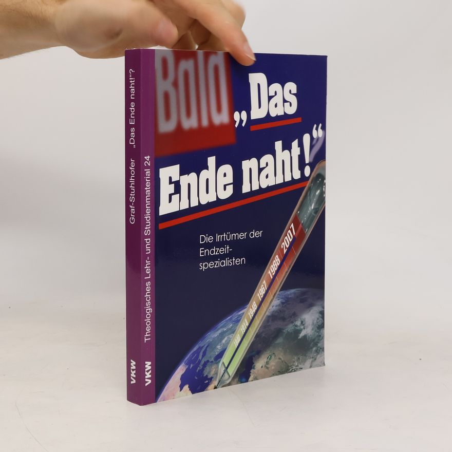 Franz Graf-Stuhlhofer "Das Ende naht!"