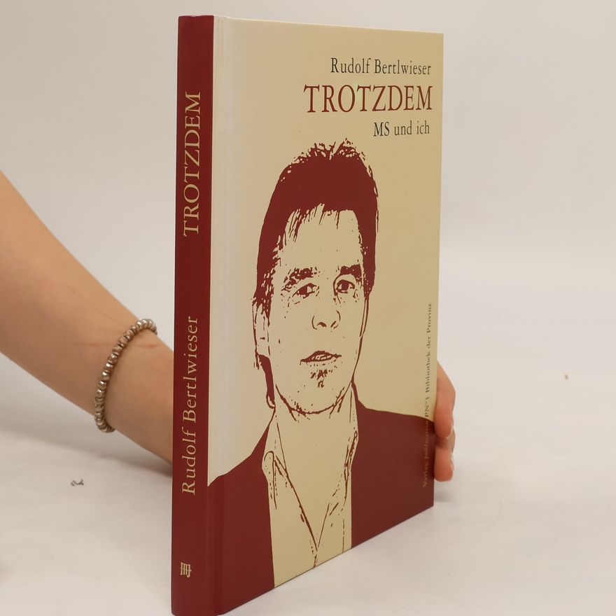 Rudolf Bertlwieser Trotzdem