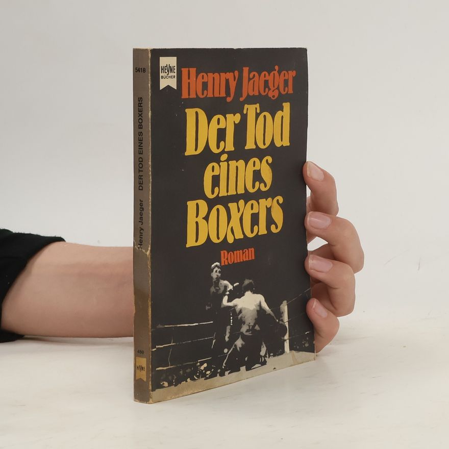 Henry Jaeger Der Tod eines Boxers