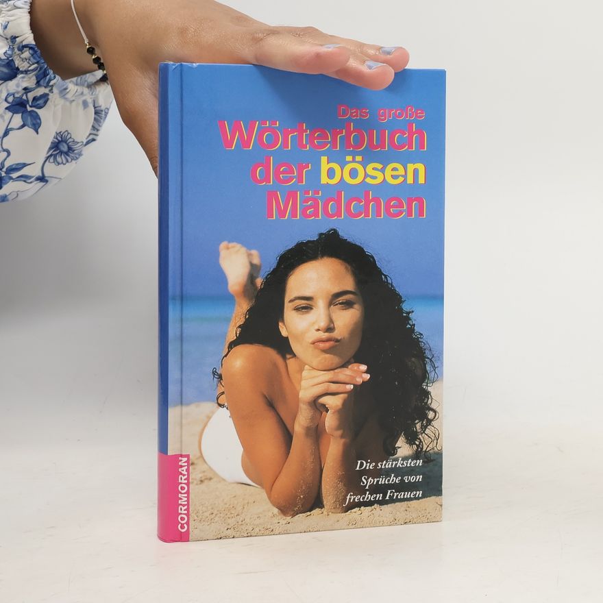 Kolektiv autorů Das große Wörterbuch der bösen Mädchen