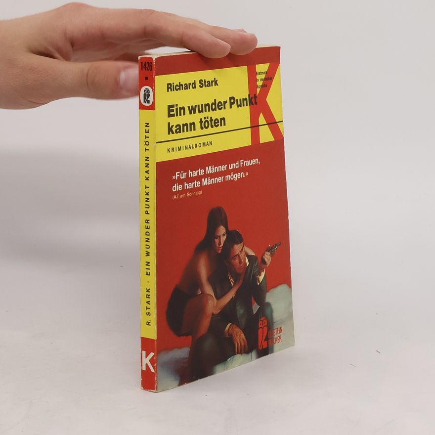 Donald E. Westlake Ein wunder Punkt kann töten.