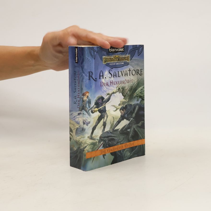 R. A. Salvatore Der Hexenkönig: Die vergessenen Welten