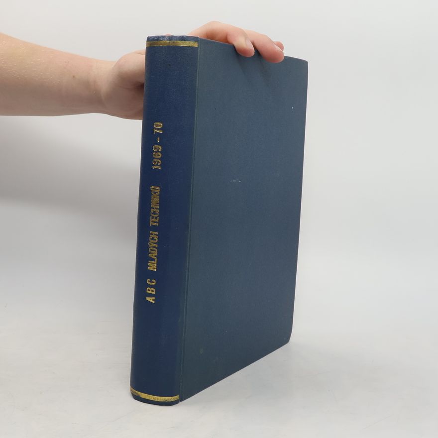 Autorenkollektiv ABC mladých techniků. Ročník 14, 1969-70