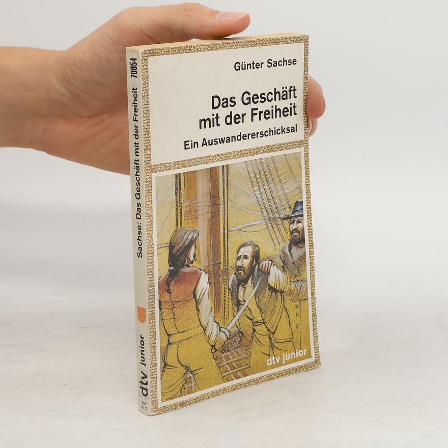 Günter Sachse Das Geschäft mit der Freiheit