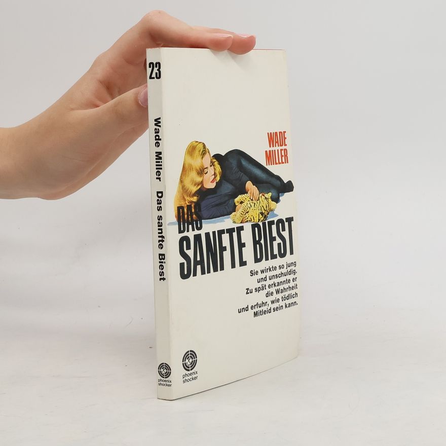 Wade Miller Das sanfte Biest