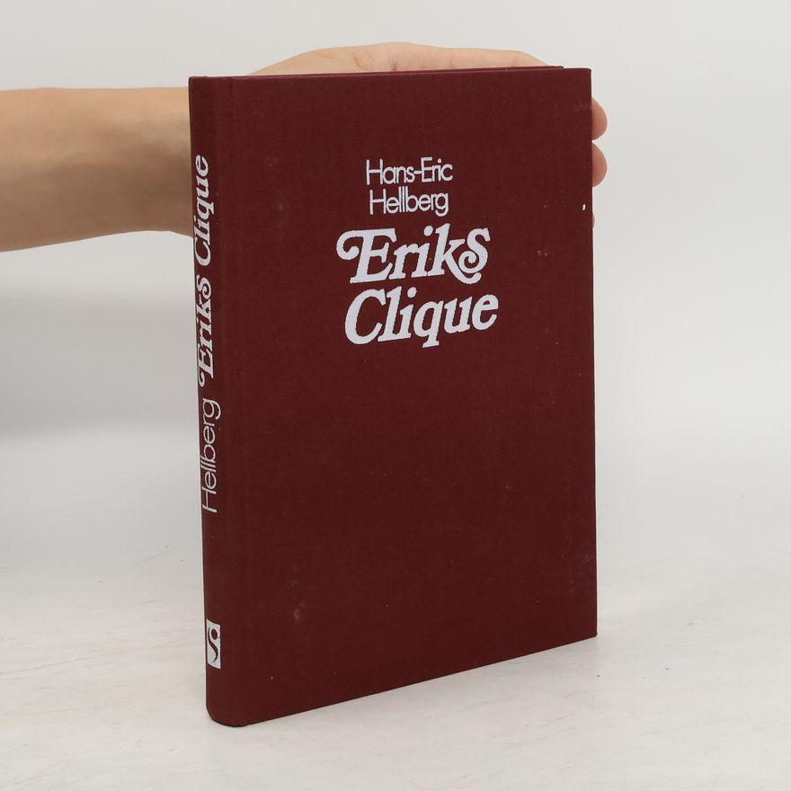 Hans-Eric Hellberg Eriks Clique