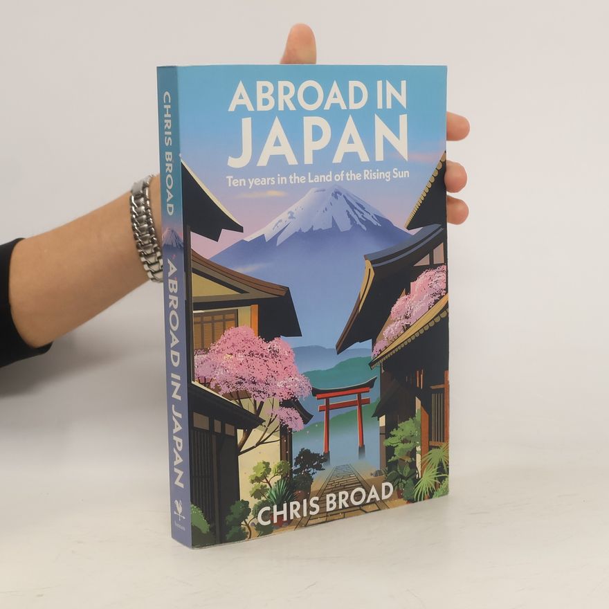 Chris Broad Abroad in Japan