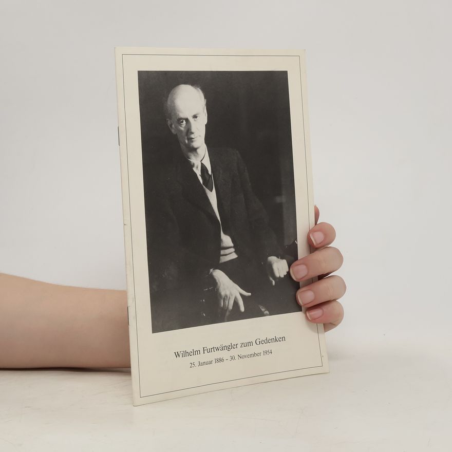 AA.VV. Wilhelm Furtwängler zum Gedenken. 25. Januar 1886 - 30. November 1954