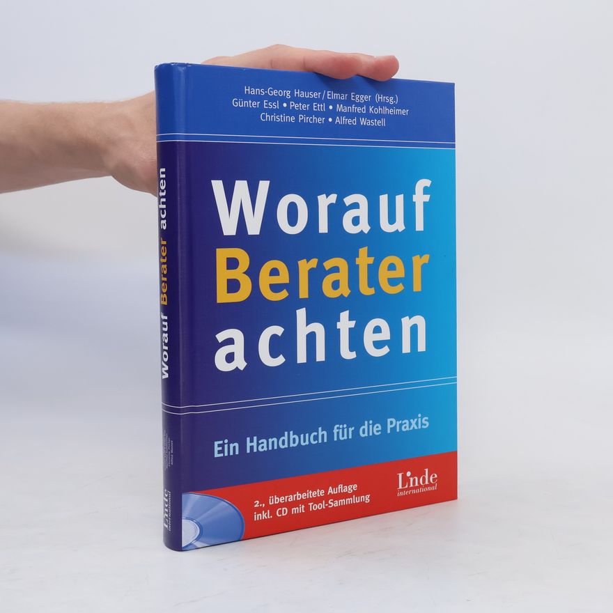 Hans Georg Hauser Worauf Berater achten