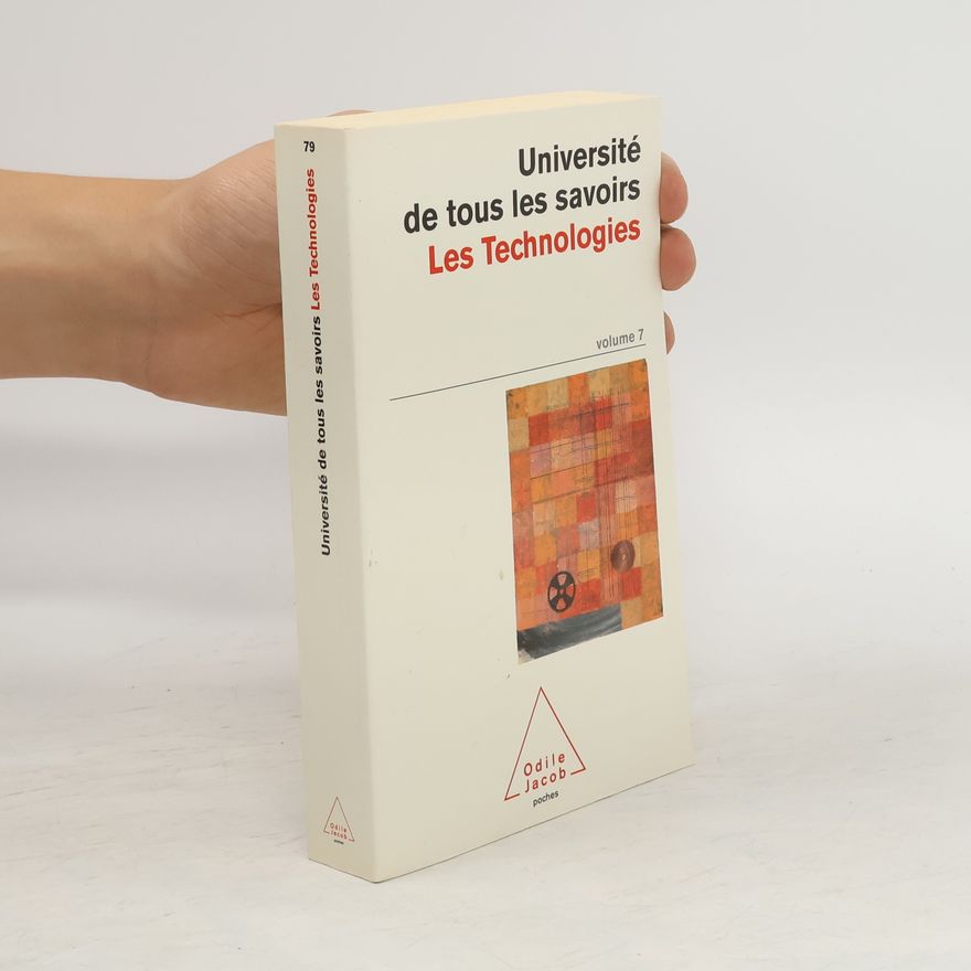 Various authors Les technologies. Volume 7
