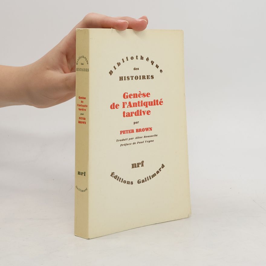 Peter Brown Genèse de l'antiquité tardive