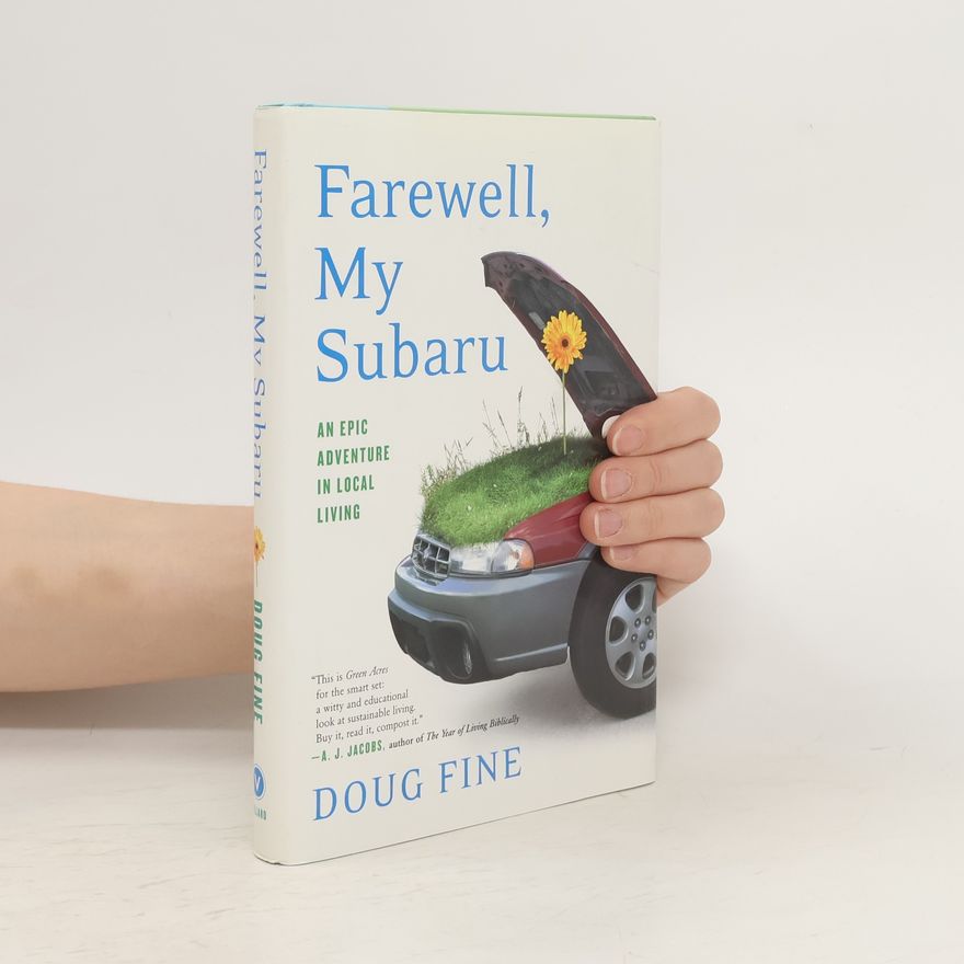 Doug Fine Farewell, My Subaru