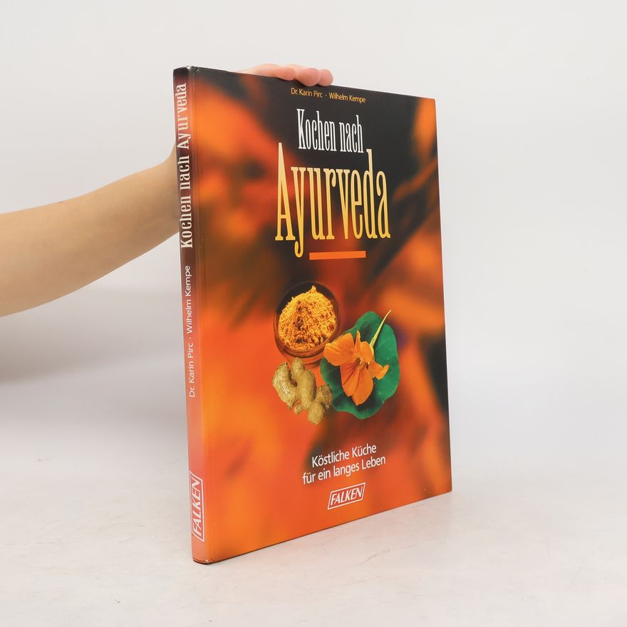 Karin Pirc Kochen nach Ayurveda