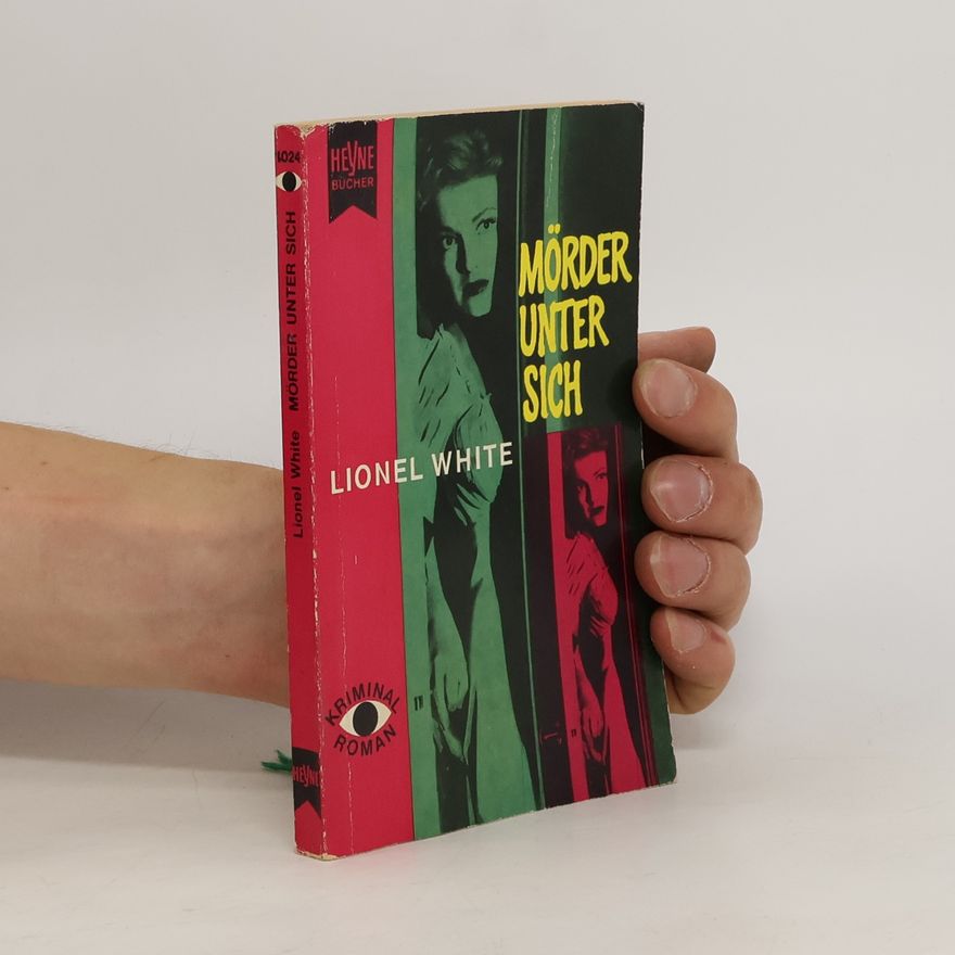 Lionel White Mörder unter sich