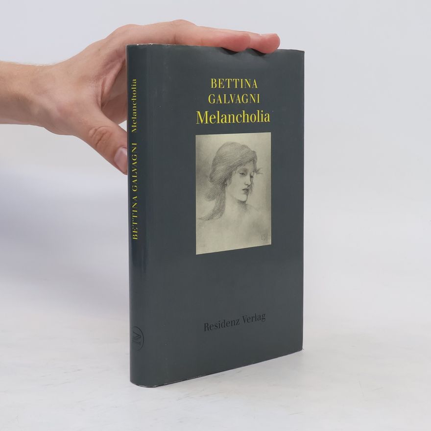 Bettina Galvagni Melancholia