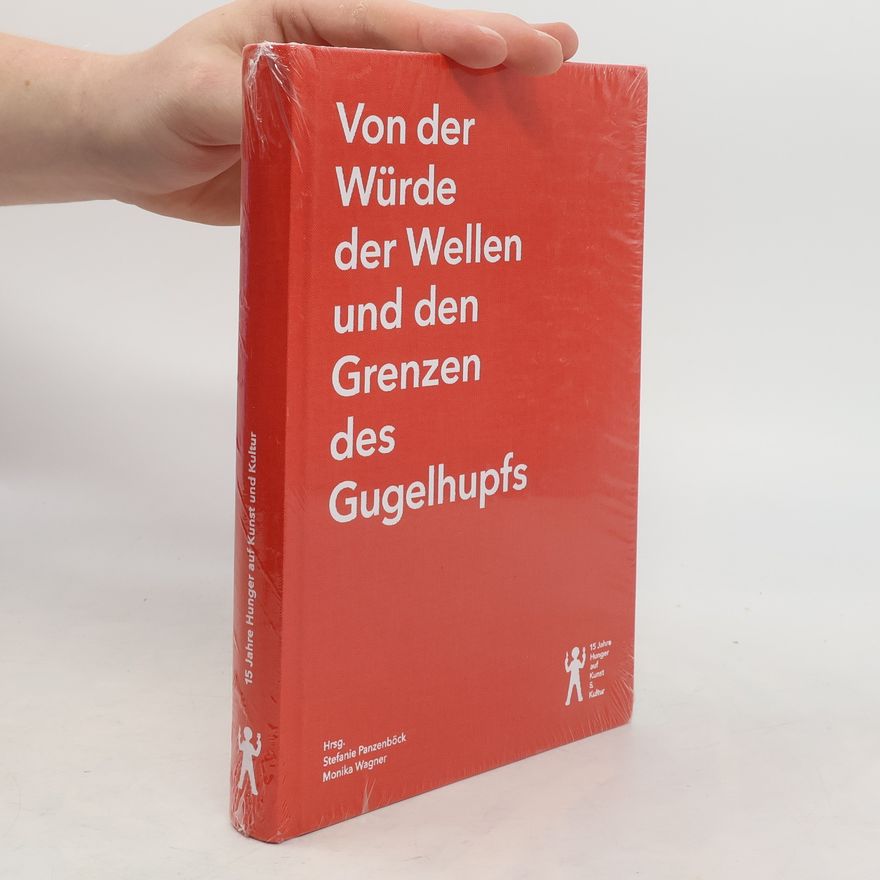 Stefanie Panzenböck Von der Würde der Wellen und den Grenzen des Gugelhupfs