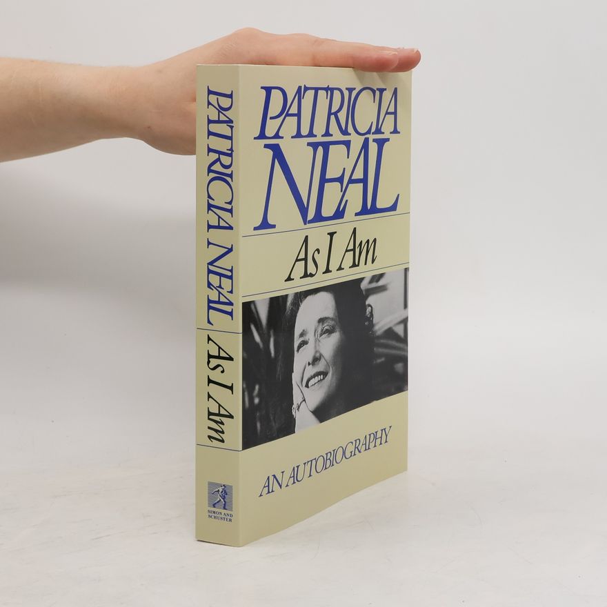 Patricia Neal As I Am