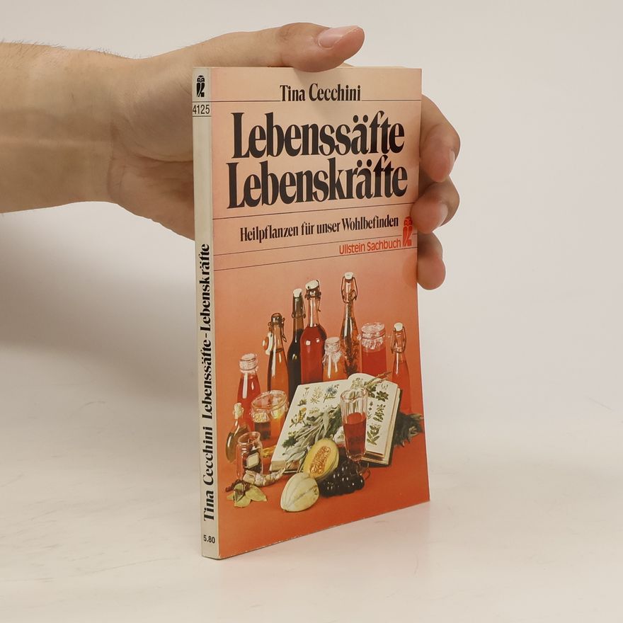 Tina Cecchini Lebenssäfte, Lebenskräfte