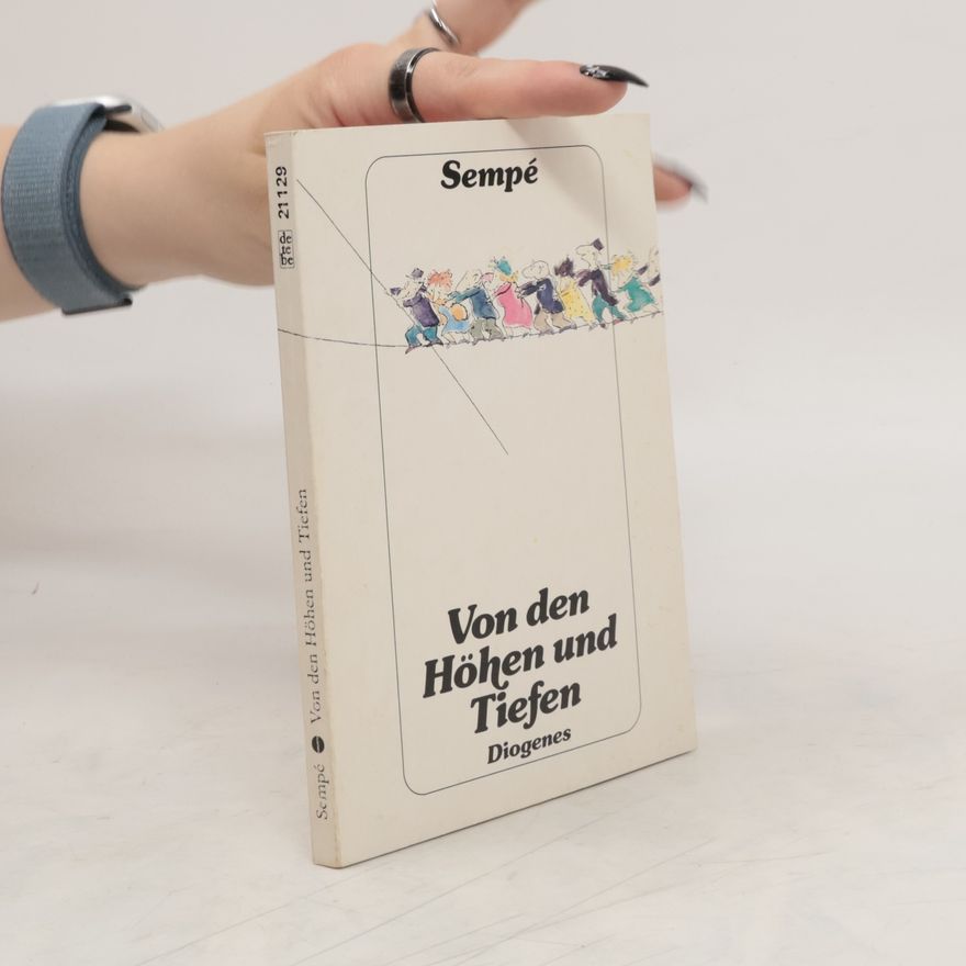 Jean-Jacques Sempé Von den Höhen und Tiefen