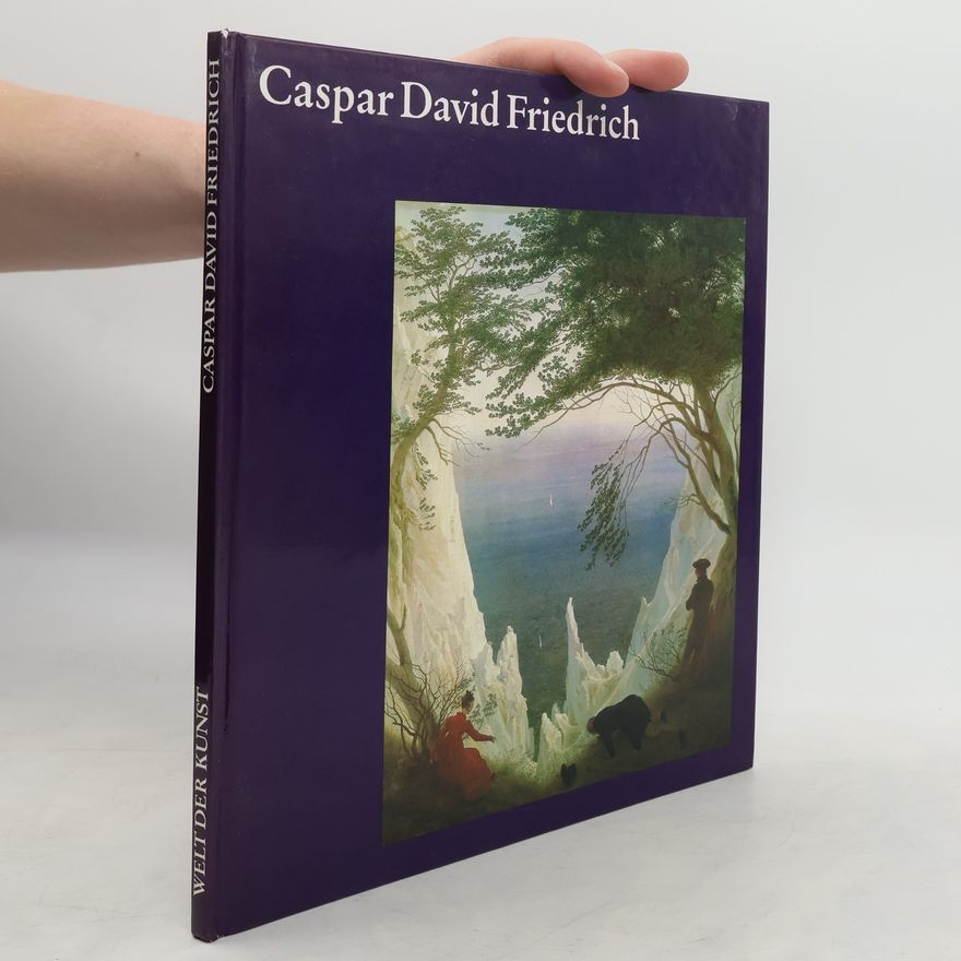 Caspar David Friedrich Caspar David Friedrich