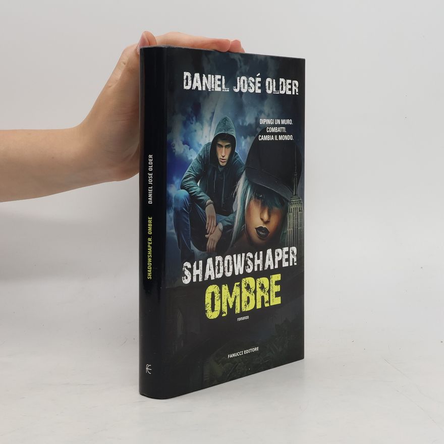 Daniel José Older Shadowshaper. Ombre