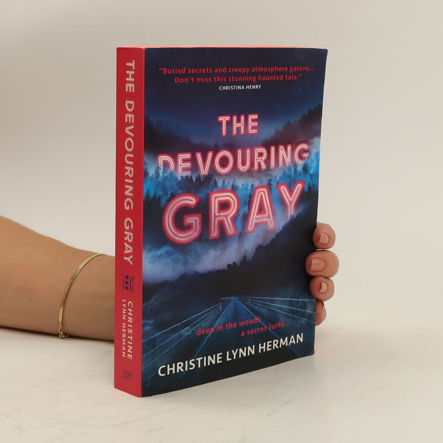 Christine Lynn Herman The Devouring Gray
