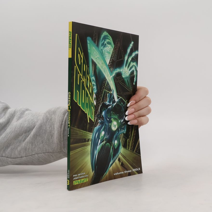 Phil Hester Green Hornet Volume 3