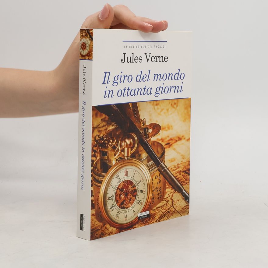 Jules Verne Il giro del mondo in ottanta giorni