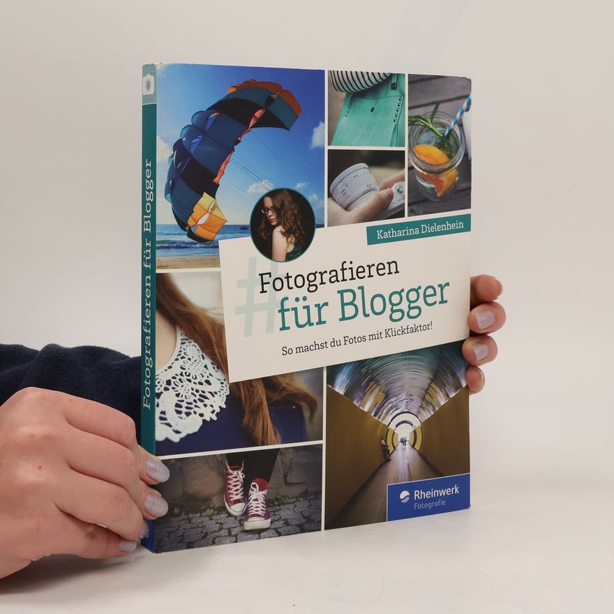 Katharina Dielenhein Fotografieren für Blogger
