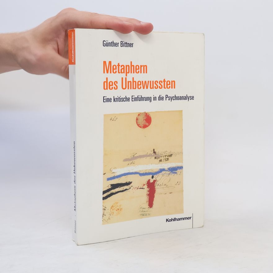 Günther Bittner Metaphern des Unbewußten