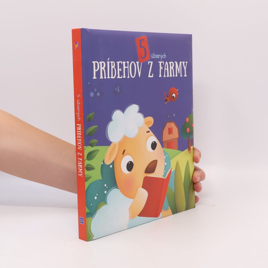 Various authors 5 úžasných príbehov z farmy