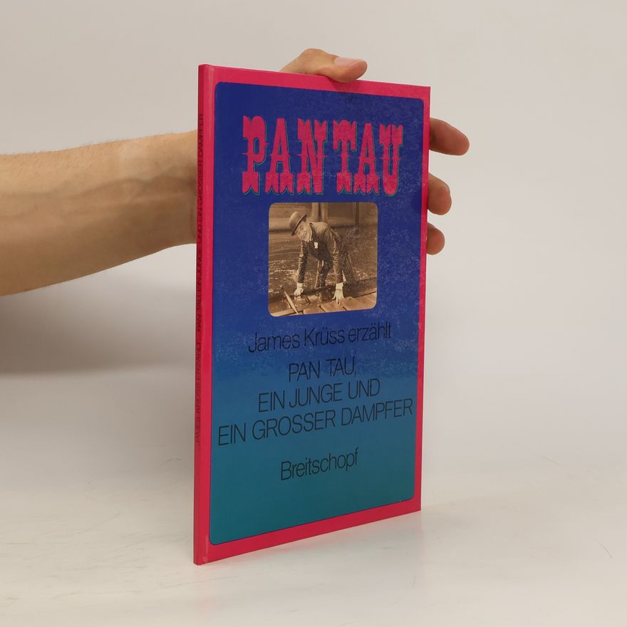 James Krüss Pan Tau, ein Junge und ein großer Dampfer