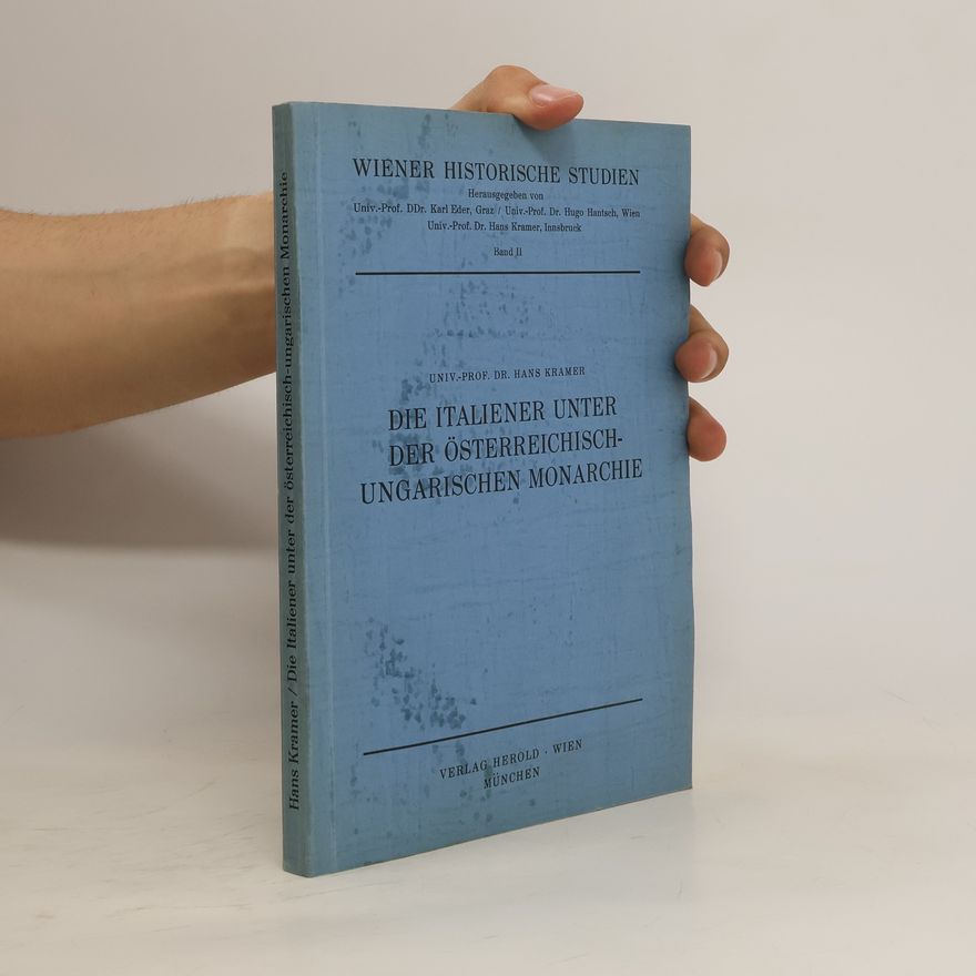 AA.VV. Die Italiener in der österreichisch-ungarischen Monarchie