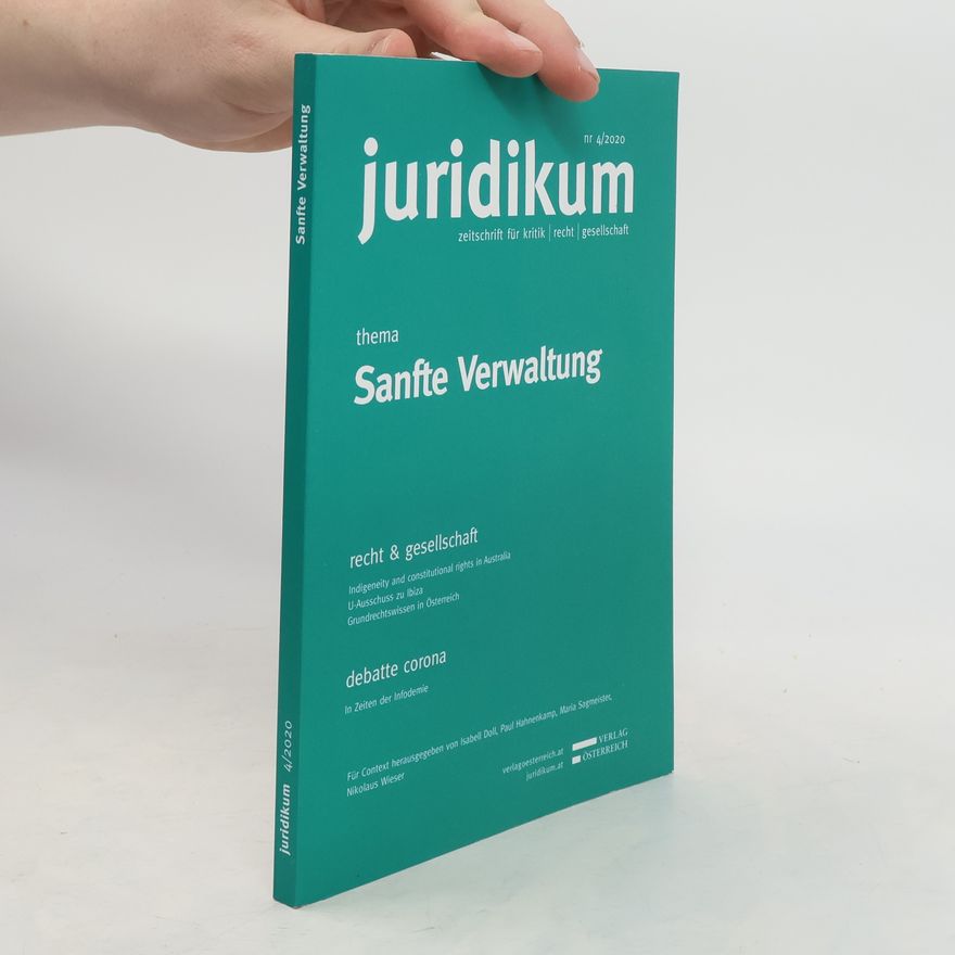 Collectif d'auteurs Juridikum 4/2020. Sanfte Verwaltung