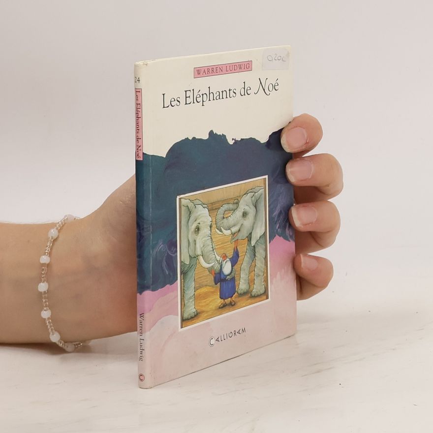 Chantal de Fleurieu Les éléphants de Noé
