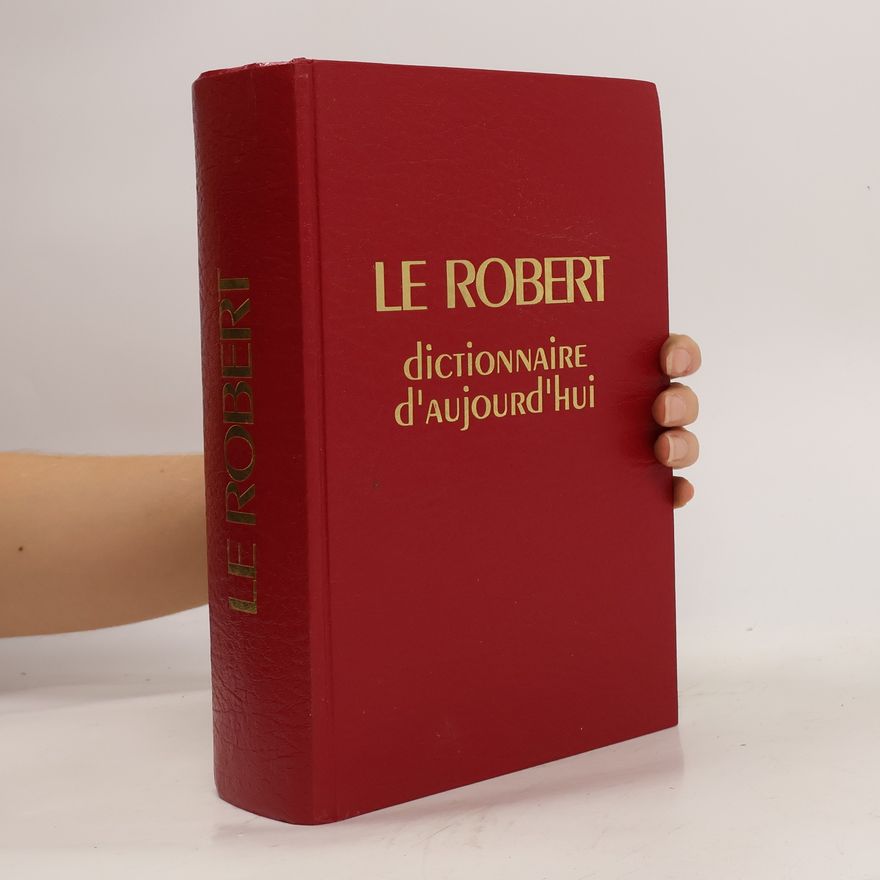 Alain Rey Le Robert dictionnaire d'aujourd'hui