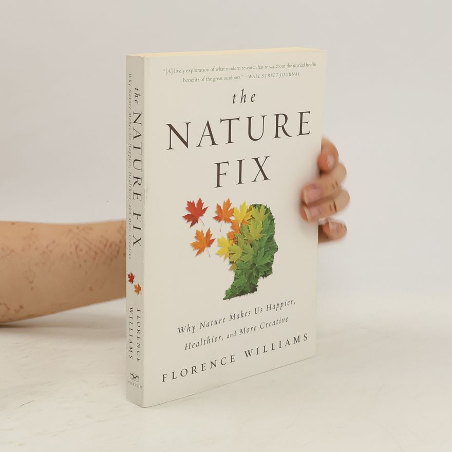 Florence Williams The Nature Fix