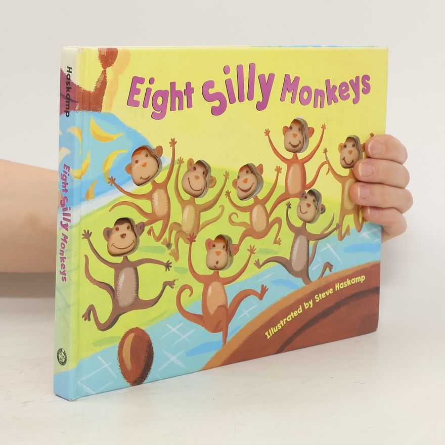 Steve Haskamp Eight Silly Monkeys
