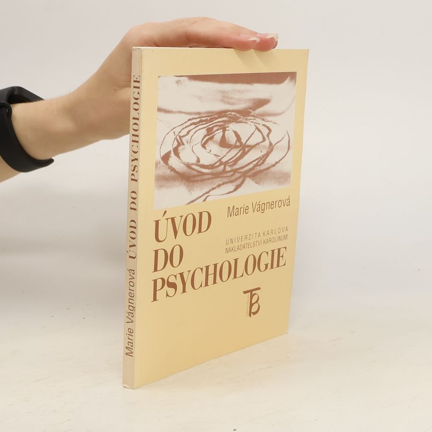 Marie Vágnerová Úvod do psychologie